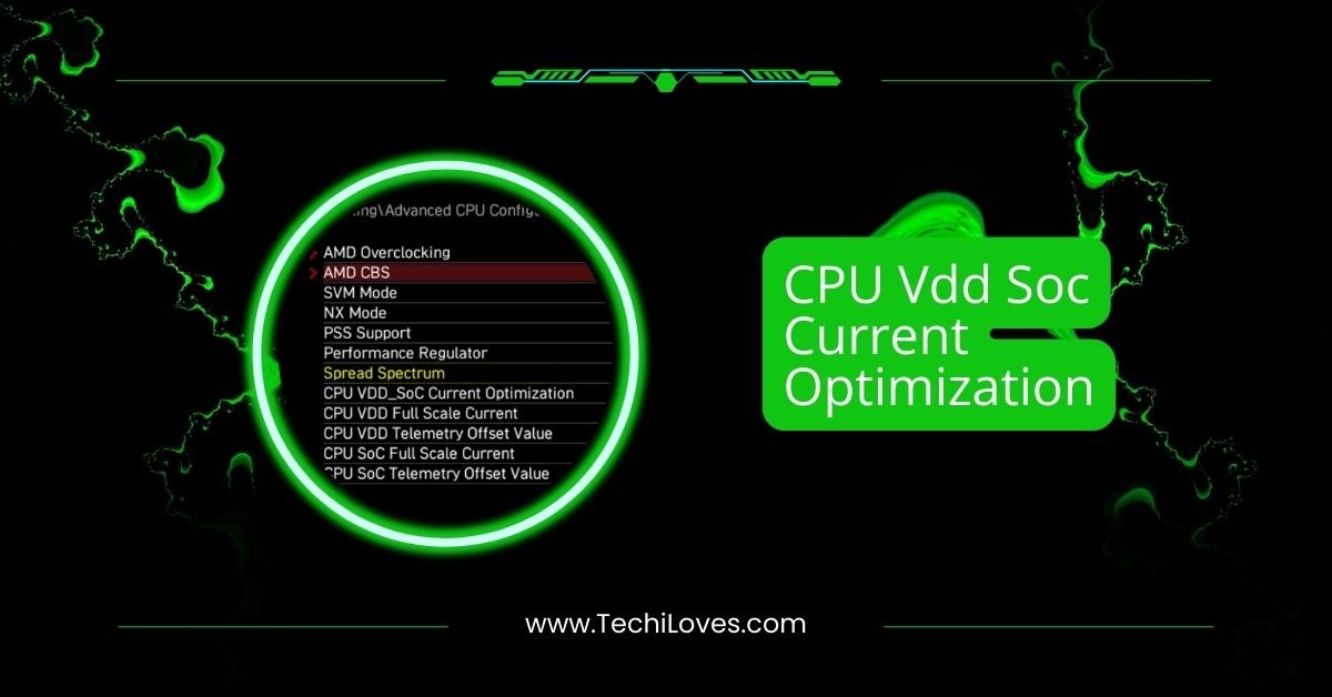 CPU Vdd Soc Current Optimization: Best Practices To Follow
